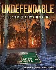 Undefendable: The Story of a Town Under Fire by Sarah Kynaston, Sulari Gentill