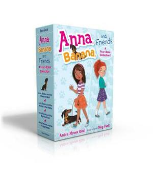 Anna, Banana, and Friends -- A Four-Book Collection!: Anna, Banana, and the Friendship Split; Anna, Banana, and the Monkey in the Middle; Anna, Banana by Anica Mrose Rissi