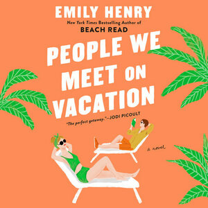 People We Meet on Vacation by Emily Henry