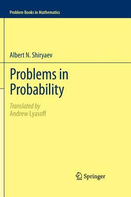 Problems in Probability by Albert N. Shiryaev