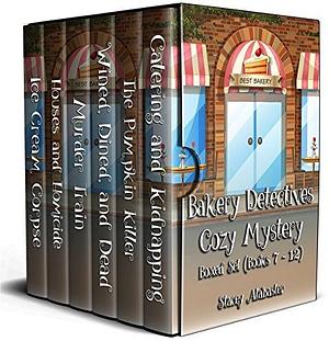 Bakery Detectives Cozy Mystery Boxed Set: Books 7 - 12 by Stacey Alabaster, Stacey Alabaster