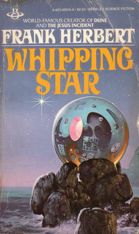 Whipping Star by Frank Herbert