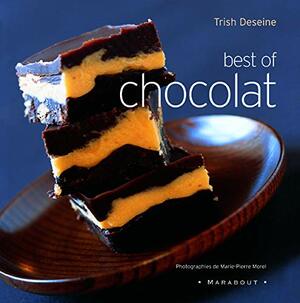 Best Of Chocolat by Trish Deseine