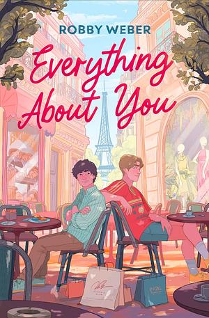 Everything About You by Robby Weber