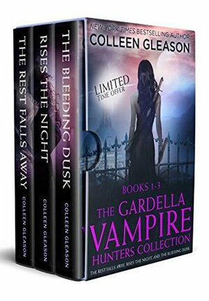 The Gardella Vampire Hunters Collection: Books 1-3 by Colleen Gleason