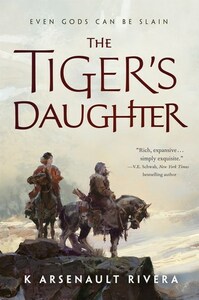 The Tiger's Daughter by K. Arsenault Rivera