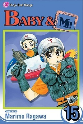 Baby & Me, Volume 15 by Marimo Ragawa