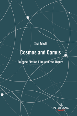 Cosmos and Camus by Shai Tubali
