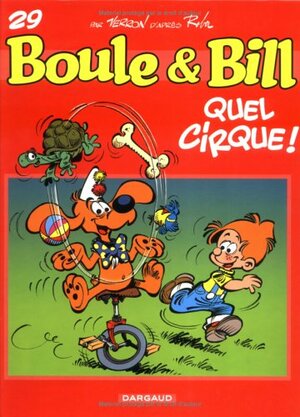 Boule et Bill - tome 29 - Quel cirque ! by Jean Roba, Laurent Verron