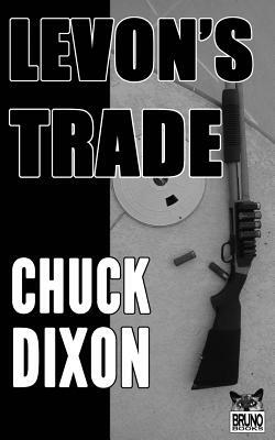 Levon's Trade by Chuck Dixon