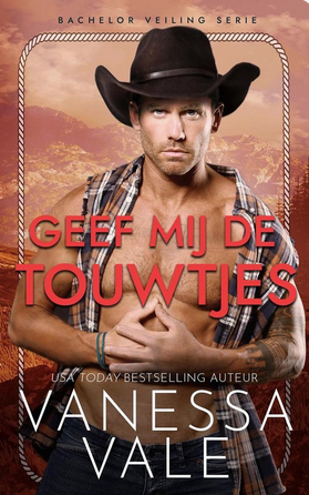 Geef mij de touwtjes by Vanessa Vale