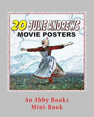 20 Julie Andrews Movie Posters by Abby Books