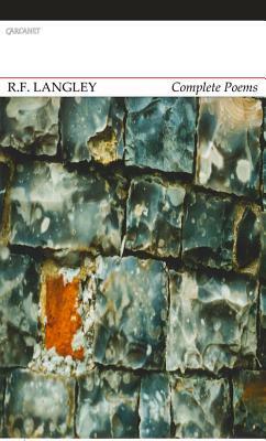 Complete Poems by R. F. Langley
