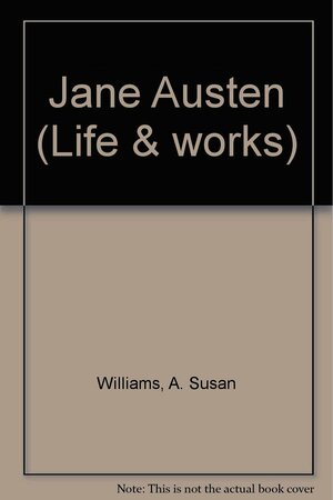 Jane Austen by Susan M. Bisaha, A. Susan Williams