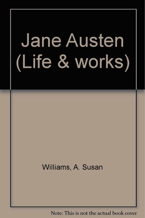 Jane Austen by Susan M. Bisaha, A. Susan Williams