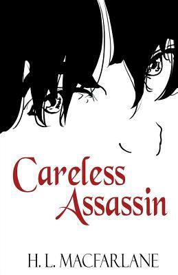 Careless Assassin by H.L. Macfarlane