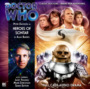 Doctor Who: Heroes of Sontar by Alan Barnes