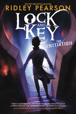 Lock and Key: The Initiation by Ridley Pearson