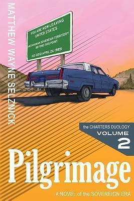 Pilgrimage, Vol. 2 by Matthew Wayne Selznick, Matthew Wayne Selznick