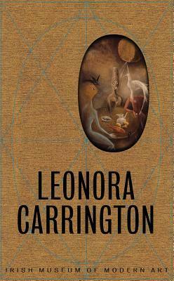 Leonora Carrington by Sean Kissane, Leonora Carrington