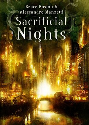 Sacrificial Nights by Alessandro Manzetti, Bruce Boston