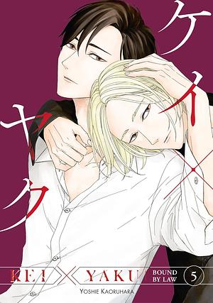 Kei X Yaku: Bound by Law 5 by Yoshie Kaoruhara