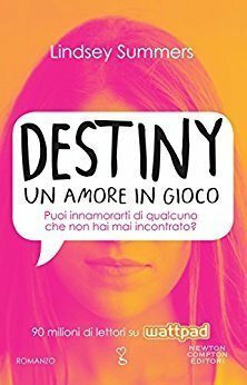 Destiny. Un amore in gioco by Lindsey Summers