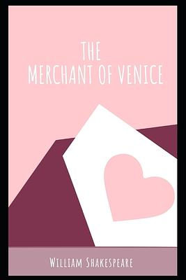 The Merchant of Venice by William Shakespeare