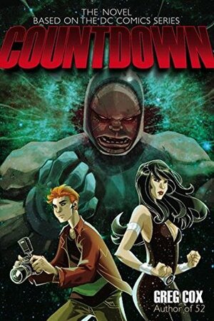 Countdown: Based on the DC Comics Series by Greg Cox