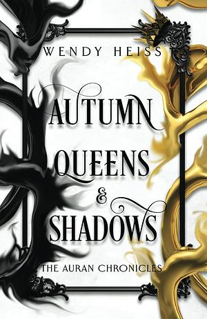 Autumn Queens and Shadows by Wendy Heiss