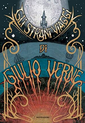 Gli strani viaggi di Giulio Verne by Jules Verne