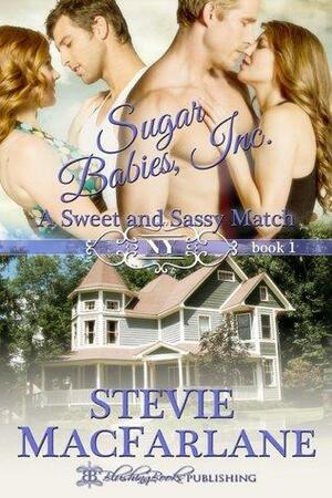 A Sweet and Sassy Match by Stevie MacFarlane