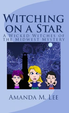 Witching on a Star by Amanda M. Lee