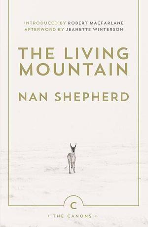 The Living Mountain by Nan Shepherd