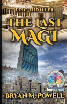 The Last Magi by Bryan M. Powell