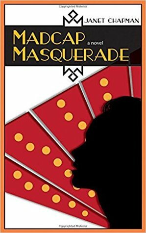 Madcap Masquerade by Janet Chapman