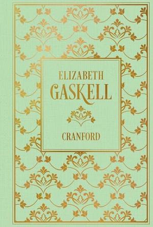 Cranford: Leinen mit Goldprägung by Elizabeth Gaskell