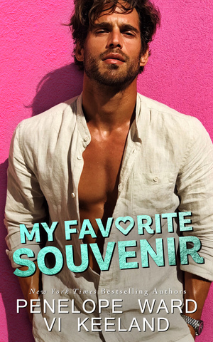 My Favorite Souvenir by Penelope Ward, Vi Keeland