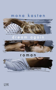 Dream Again by Mona Kasten