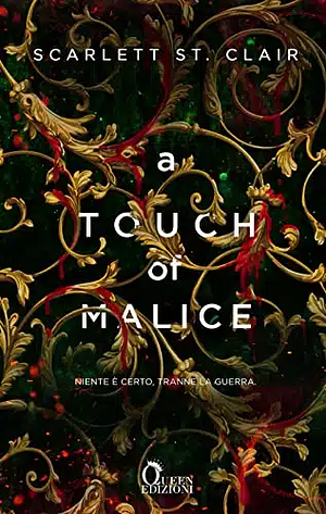 A touch of malice by Scarlett St. Clair