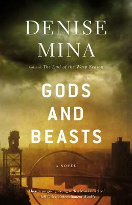 Gods and Beasts by Denise Mina