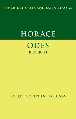 Horace: Odes Book II by Horace