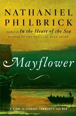 Mayflower by Nathaniel Philbrick
