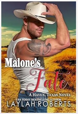 Malone's Fate by Laylah Roberts