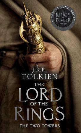 The Two Towers (Media Tie-In): The Lord of the Rings: Part Two by J.R.R. Tolkien