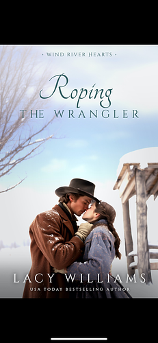 Roping the Wrangler by Lacy Williams