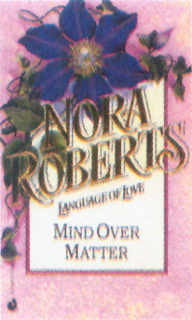 Mind Over Matter by Nora Roberts