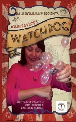 Watch Dog by Paul Romhany, John Taylor