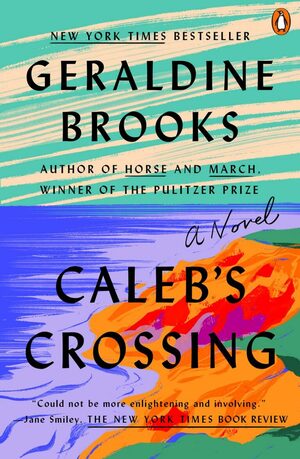 Caleb's Crossing by Geraldine Brooks