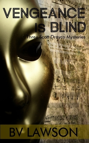Vengeance is Blind by B.V. Lawson